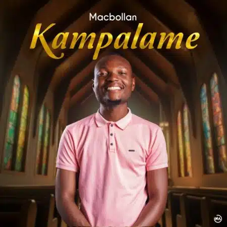 Macbollan - Kampalame Mp3 Downoad