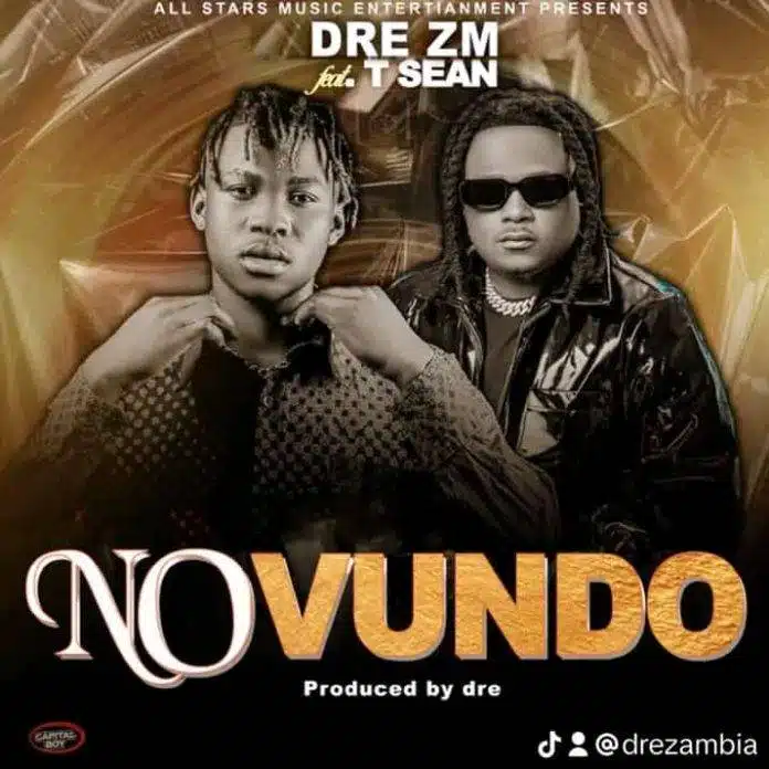 Dre ft. T Sean - No Vundu Mp3 Download