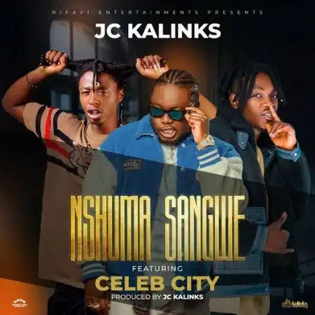 JC Kalinks ft. Celeb City – Nshuma Sangwe Mp3 Download