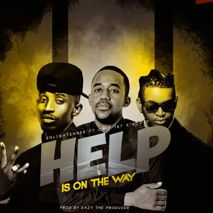 Enlightener ft Chef 187 & Scott - Help Is on the Way