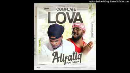 Alifatiq ft Dalisoul – Complete Lova Mp3 Download