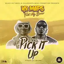 Yo Maps ft Mic Burner – Pick It Up Mp3 Download