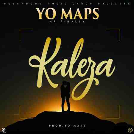 Yo Maps – Kaleza Mp3 Download
