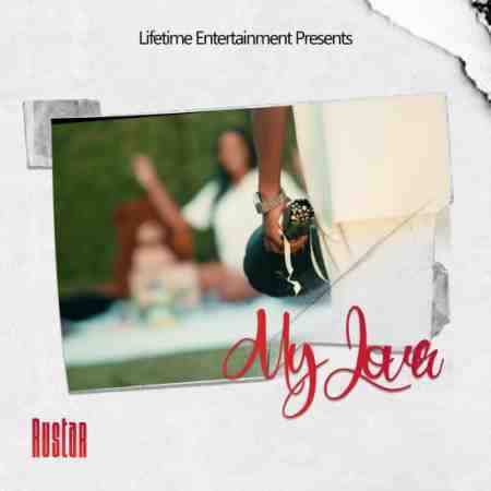 Rustar – My Lover Mp3 Download