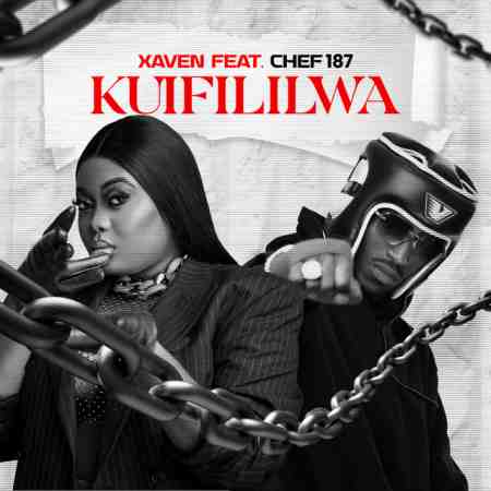 Xaven ft Chef 187 - Kuifililwa Mp3 Download