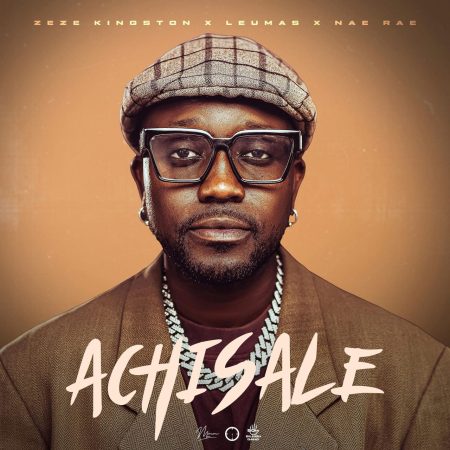 Zeze Kingston ft LeuMas, Nae Rae - Achisale Mp3 Download