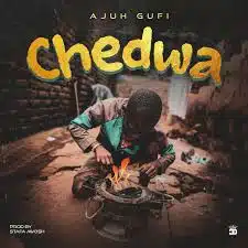 Ajuh Guffi - Chedwa Mp3 Download 