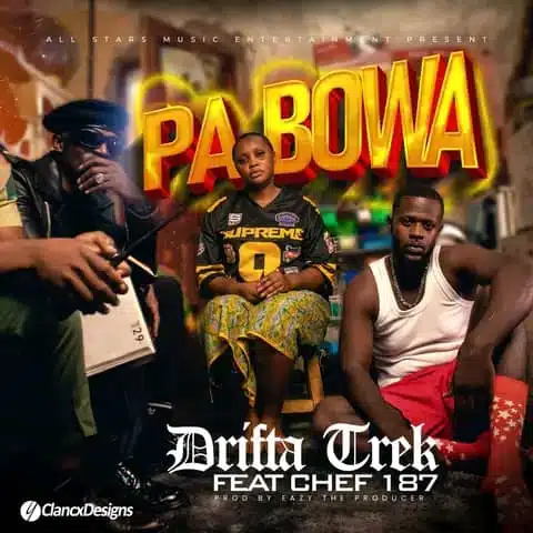 Drifta Trek ft Chef 187 – Pa Bowa Mp3 Download