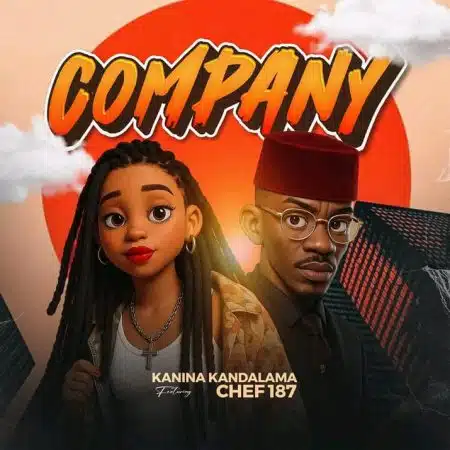 Kanina Kandalama ft Chef 187 - Company Mp3 Download