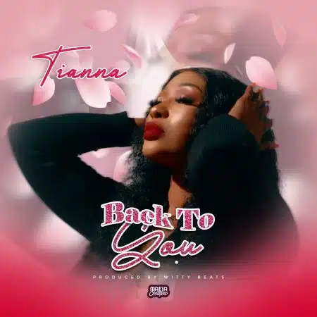 Tianna - Back To You Mp3 Download