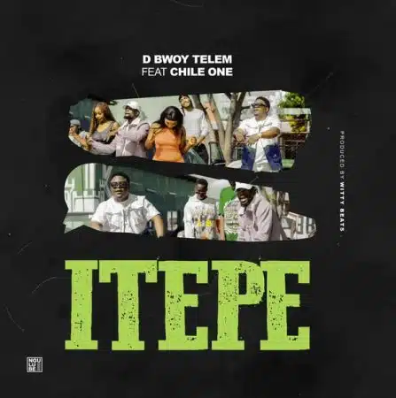 D Bwoy ft Chile One - Itepe Mp3 Download