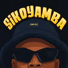 Afana Ceez - Sikoyamba Mp3 Download 