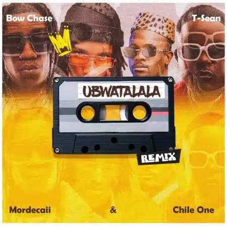 T Sean ft Bow Chase, Mordecaii & Chile One – Ubwatalala Mp3 Download