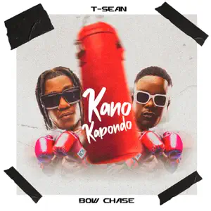 T Sean ft Bow Chase – Kano Kapondo Mp3 Download