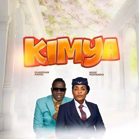 Guardian Angel ft Rose Muhando - Kimya Mp3 Download