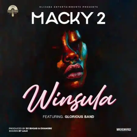 Macky 2 ft Glorious Band - Winsula Mp3 Download
