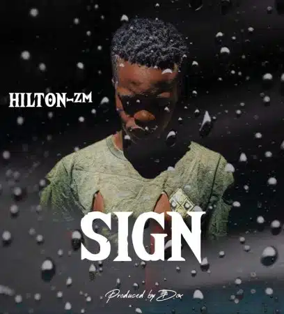 Hilton Zambia - A Sign Mp3 Download