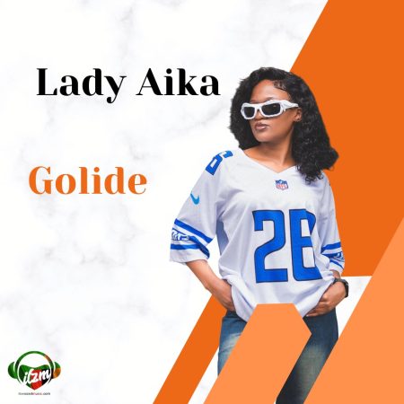 Lady Aika - Golide Mp3 Download