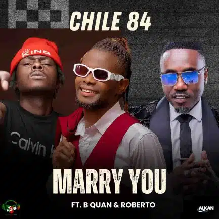 Chile 84 ft B Quan & Roberto - Marry You Mp3 Download