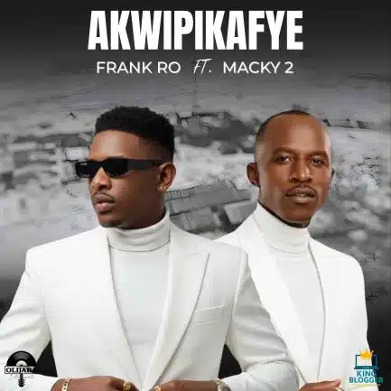 Frank Ro ft Macky 2 – Akwipikafye Mp3 Download