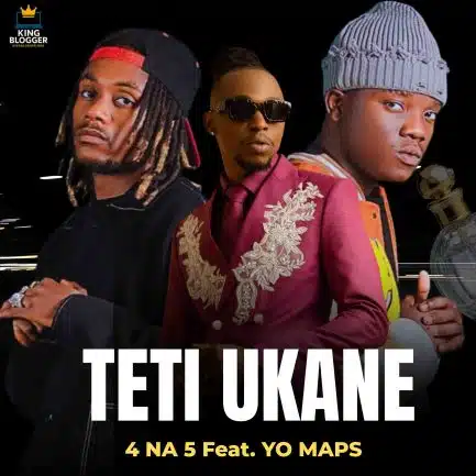 4 Na 5 ft Yo Maps - Teti Ukane Mp3 Download