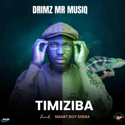 Drimz ft Smart Boy Sheba - Timiziba Mp3 Download