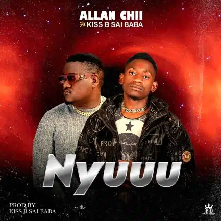 Allan Chii & Kiss B Sai Baba - Nyuuuuu