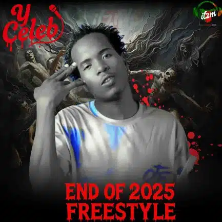 Y Celeb - End of 2025 Freestyle Mp3 Download