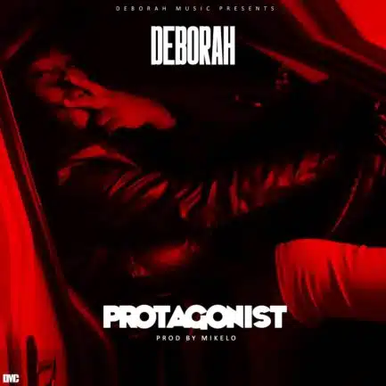 Deborah – Protagonist (WYFL Riddim) Mp3 Download