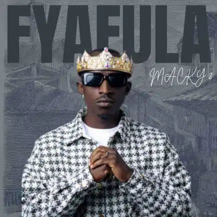 Macky 2 – Fyafula Mp3 Download