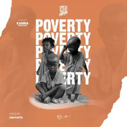 HD Empire ft Kanina Kandalama – Poverty Mp3 Download