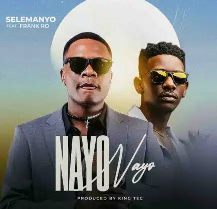 Selemanyo ft Frank Ro – Nayo Nayo Mp3 Download