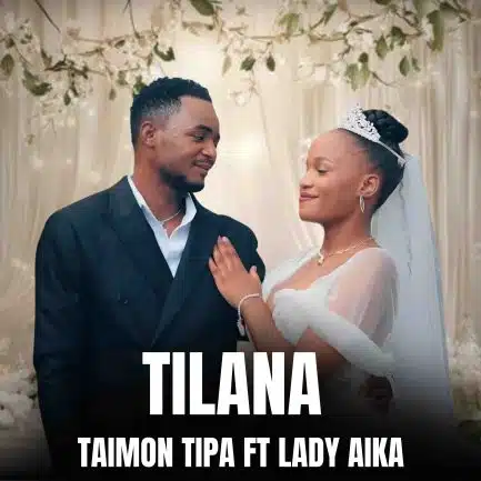 Taimon Tipa ft Lady Aika – Tilana Mp3 Download