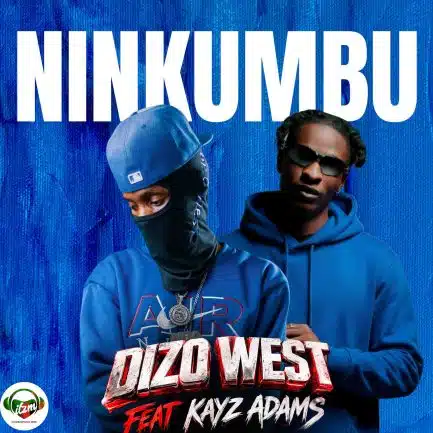 Dizo West ft. Kayz Adams - Ninkumbu Mp3