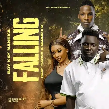 Boy Kay ft Tianna & Blood Kid – Falling Mp3 Download