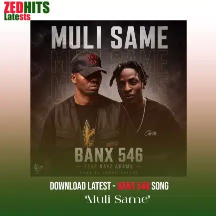 Banx 546 ft. Kayz Adams – Muli Same Mp3 Download