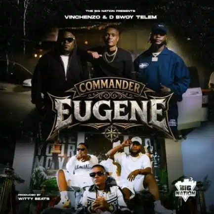 Vinchenzo ft D Bwoy - Commander Eugene Mp3 Download