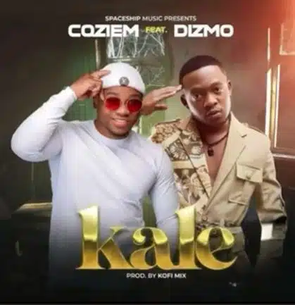 Coziem ft Dizmo – Kale Mp3 Download