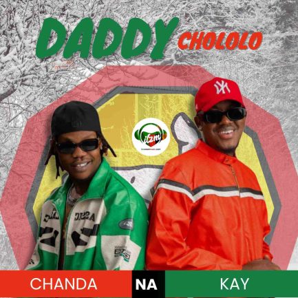 Chanda Na Kay - Daddy Chololo Mp3 Download