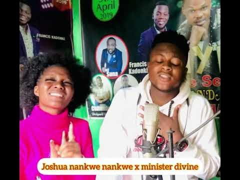 Joshua Nankwe Nankwe & Minister Divine - Naba Palwendo Cover Mp3 Download