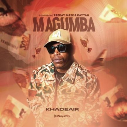 Khadeair ft Kaytah & Peekay Mzee – Magumba Mp3 Download