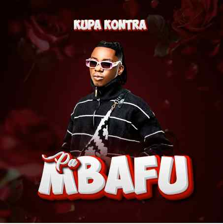 Kupa Kontra - Pa Mbafu Mp3 Download