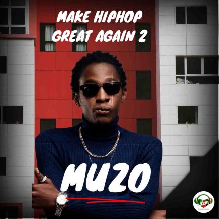 Muzo Aka Alphonso - Make HipHop Great Again Freestyle 2 Mp3 Download