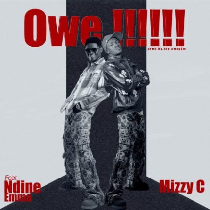 Mizzy C Ft Ndine Emma – Owe Mp3 Download