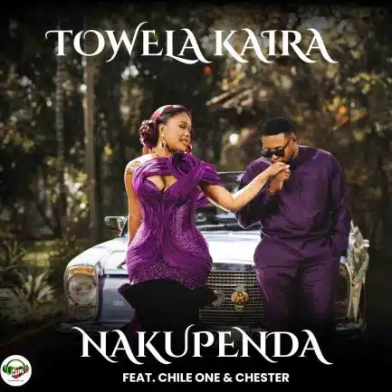 Towela Kaira ft Chile One & Chester - Nakupenda Mp3 Download