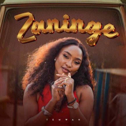 Temwah – Zaninge Mp3 Download