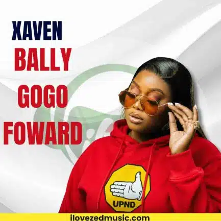 Xaven - Bally GoGo Foward Mp3 Download